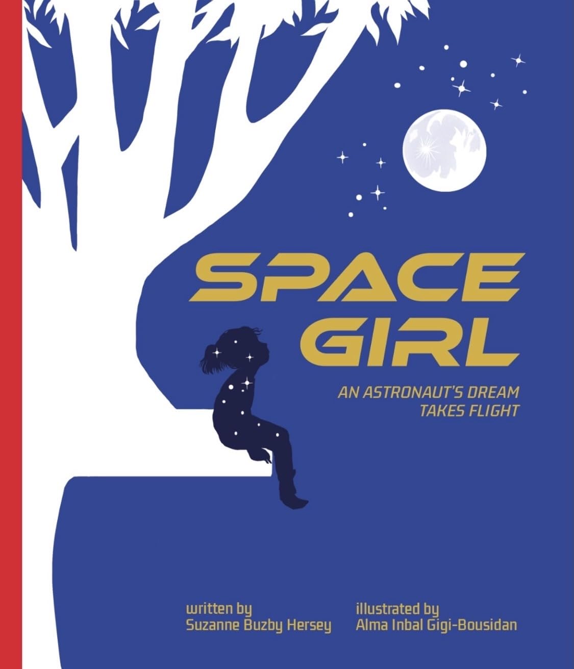 Space Girl: An Astronaut's Dream Takes Flight