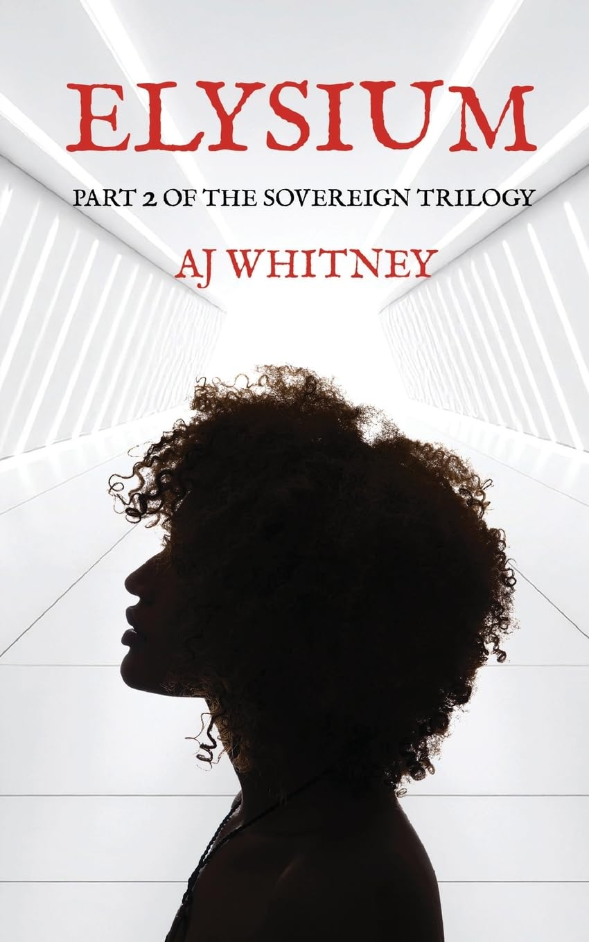Elysium: Part 2 of The Sovereign Trilogy