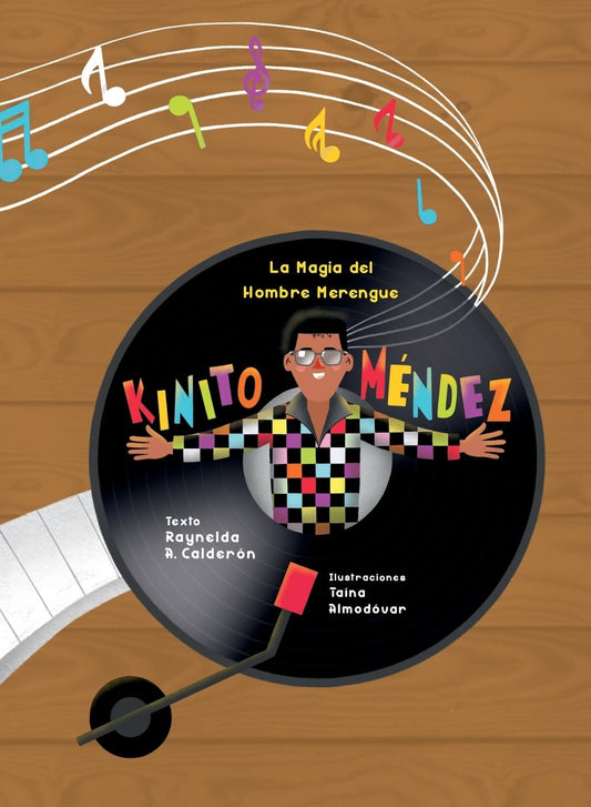 La magia del hombre merengue: Kinito Mendez
