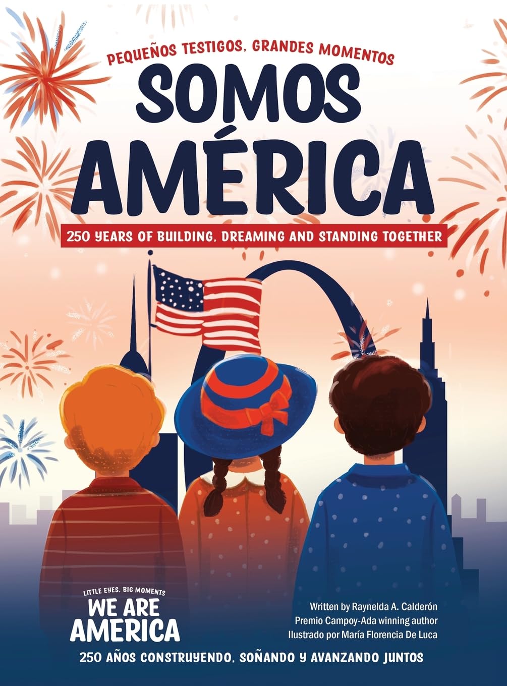 Somos America: Pequenos testigos, grandes momentos (Bilingual)