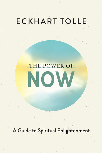 The Power of Now: A Guide to Spiritual Enlightenment (Deluxe Edition) (Special)