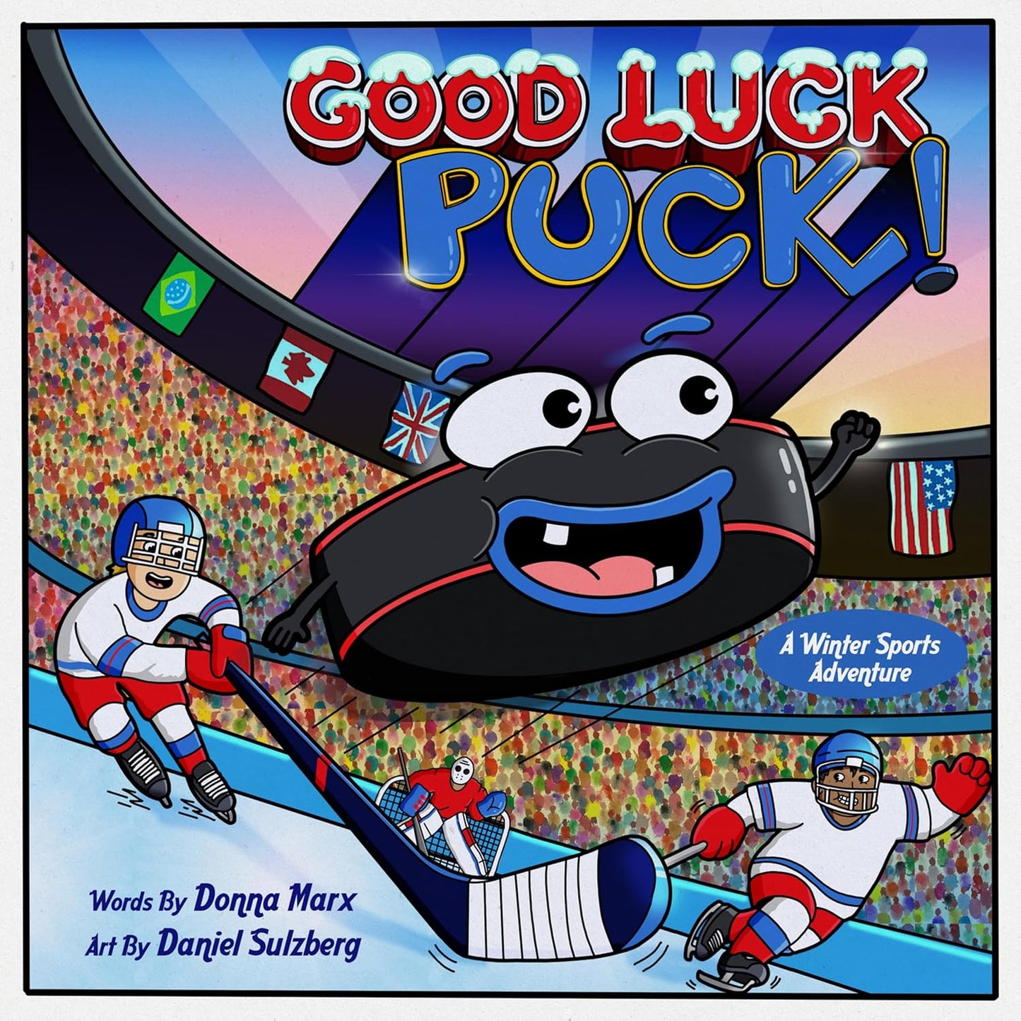 Good Luck, Puck!: A Winter Sports Adventure