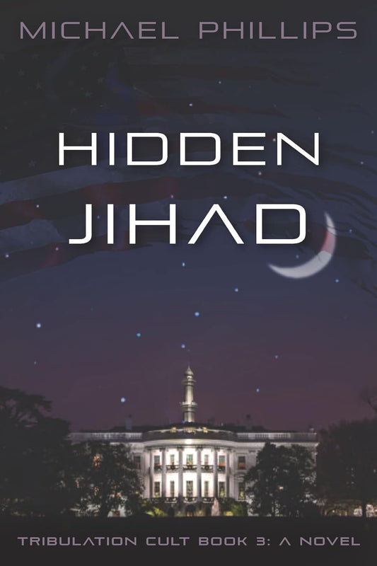 Hidden Jihad A Novel Volume 3
