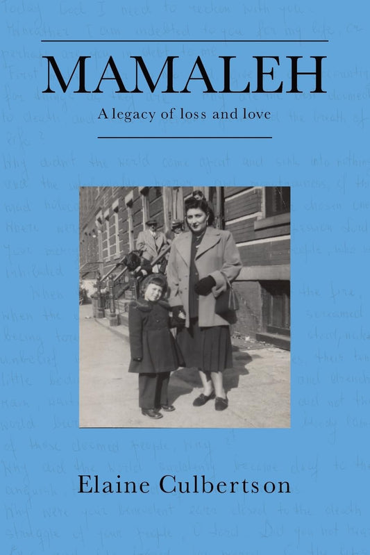 Mamaleh: A Legacy of Loss and Love