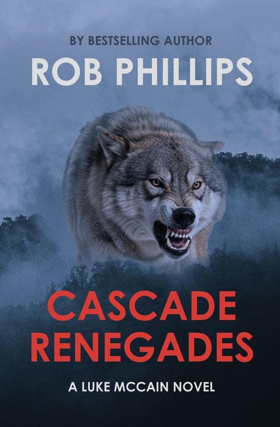 Cascade Renegades: A Luke McCain Novel