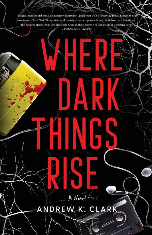 Where Dark Things Rise