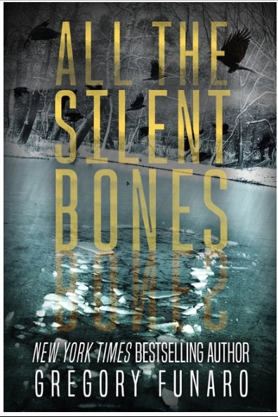 All the Silent Bones