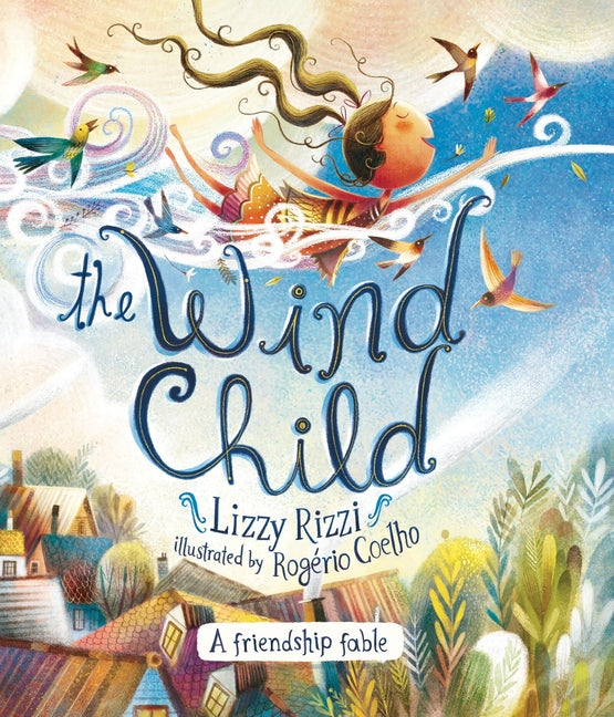 The Wind Child: A Friendship Fable