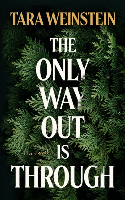 The Only Way Out Is Through