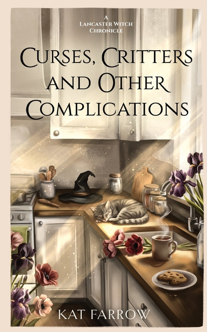 Curses, Critters, and Other Complications