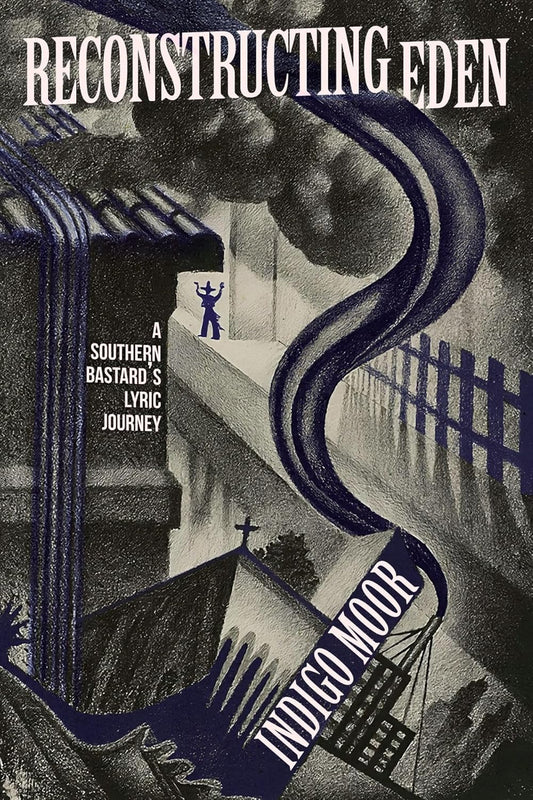 Reconstructing Eden: A Southern Bastard's Lyric Journey