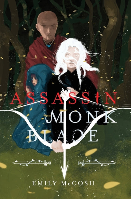 Assassin. Monk. Blade.