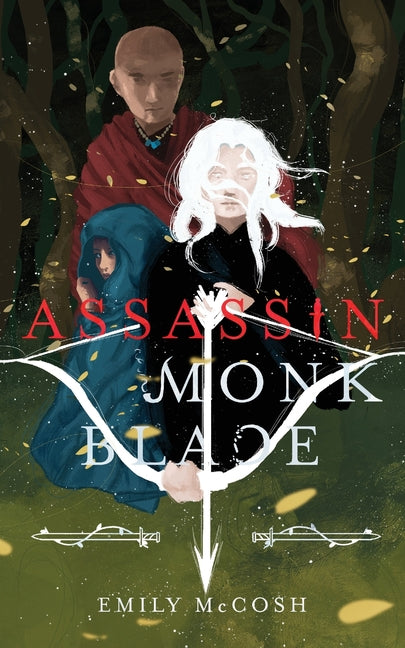 Assassin. Monk. Blade.