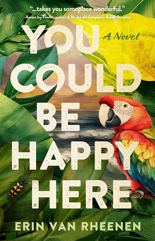 You Could Be Happy Here