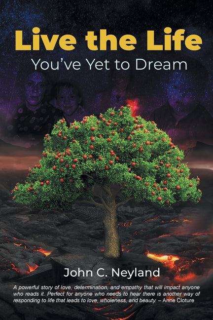 Live the Life You've Yet to Dream