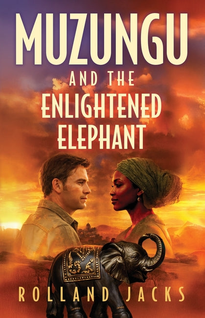 Muzungu and the Enlightened Elephant