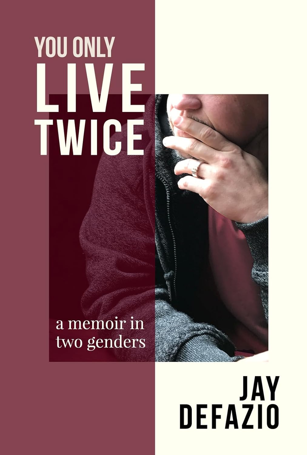You Only Live Twice A Memoir in Two Genders