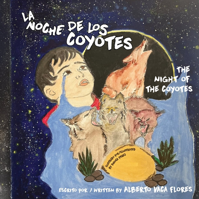 La Noche de los Coyotes/The Night of the Coyotes