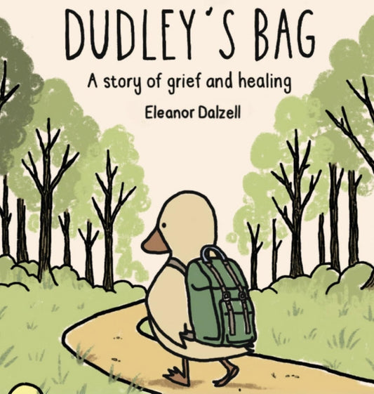 Dudley's Bag: A Story of Grief and Healing
