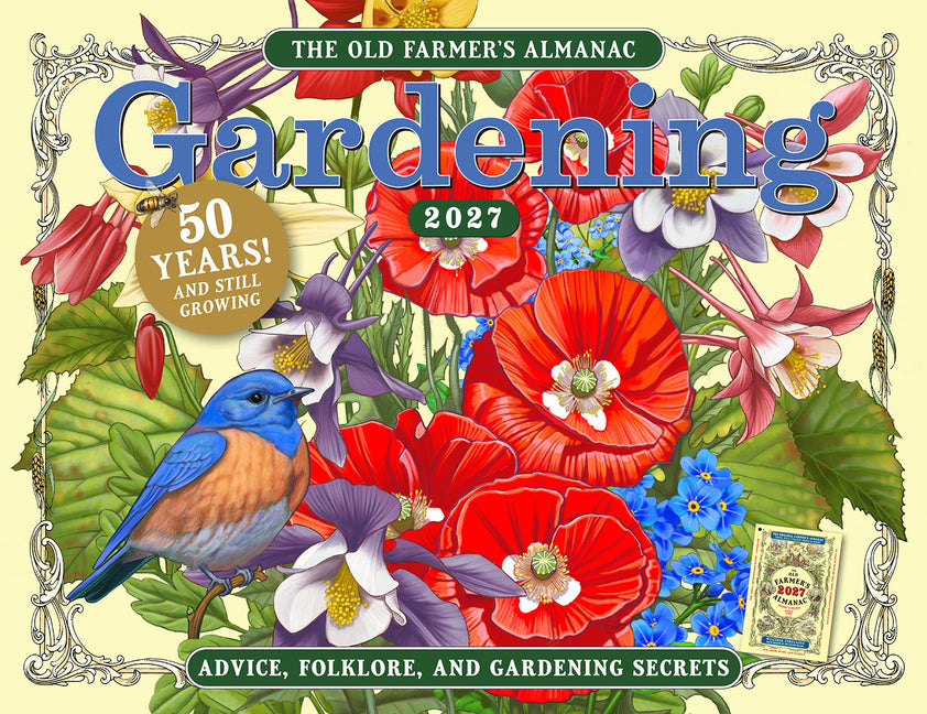 The 2027 Old Farmer's Almanac Gardening Wall Calendar