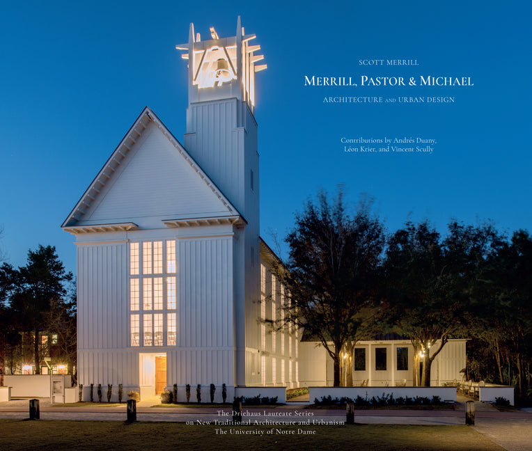 Merrill, Pastor & Michael: Architecture and Urban Design