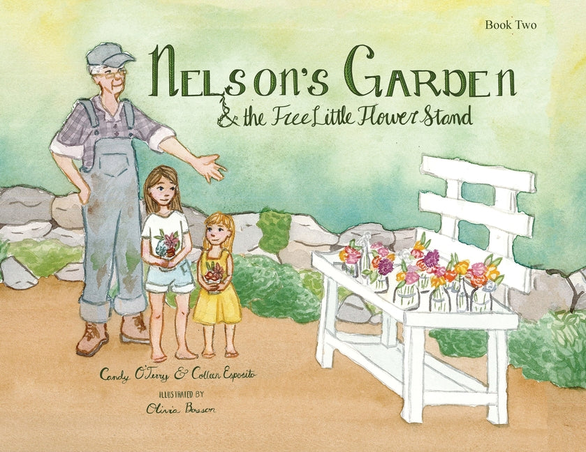 Nelson's Garden & the Free Little Flower Stand