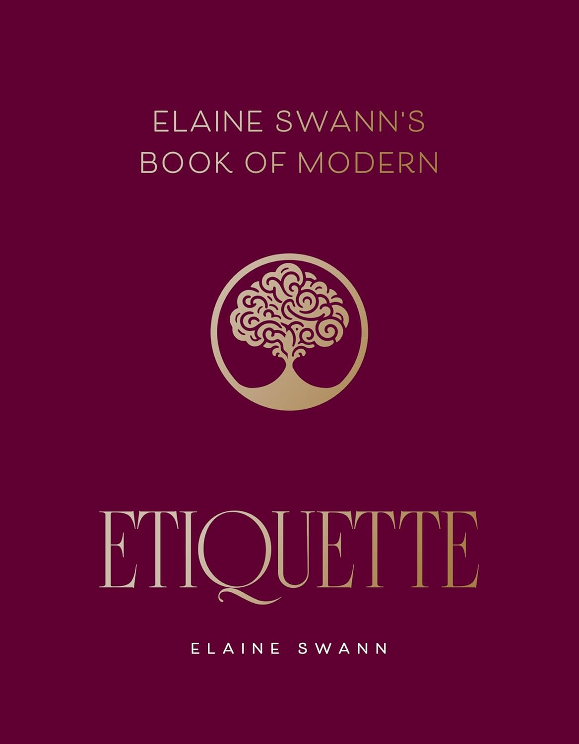 Elaine Swann's Book of Modern Etiquette