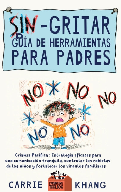 Sin gritar Guia de herramientas para padres