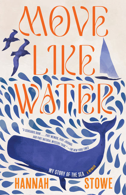Move Like Water: My Story of the Sea