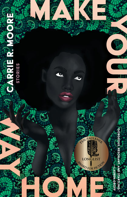 Make Your Way Home: Stories
