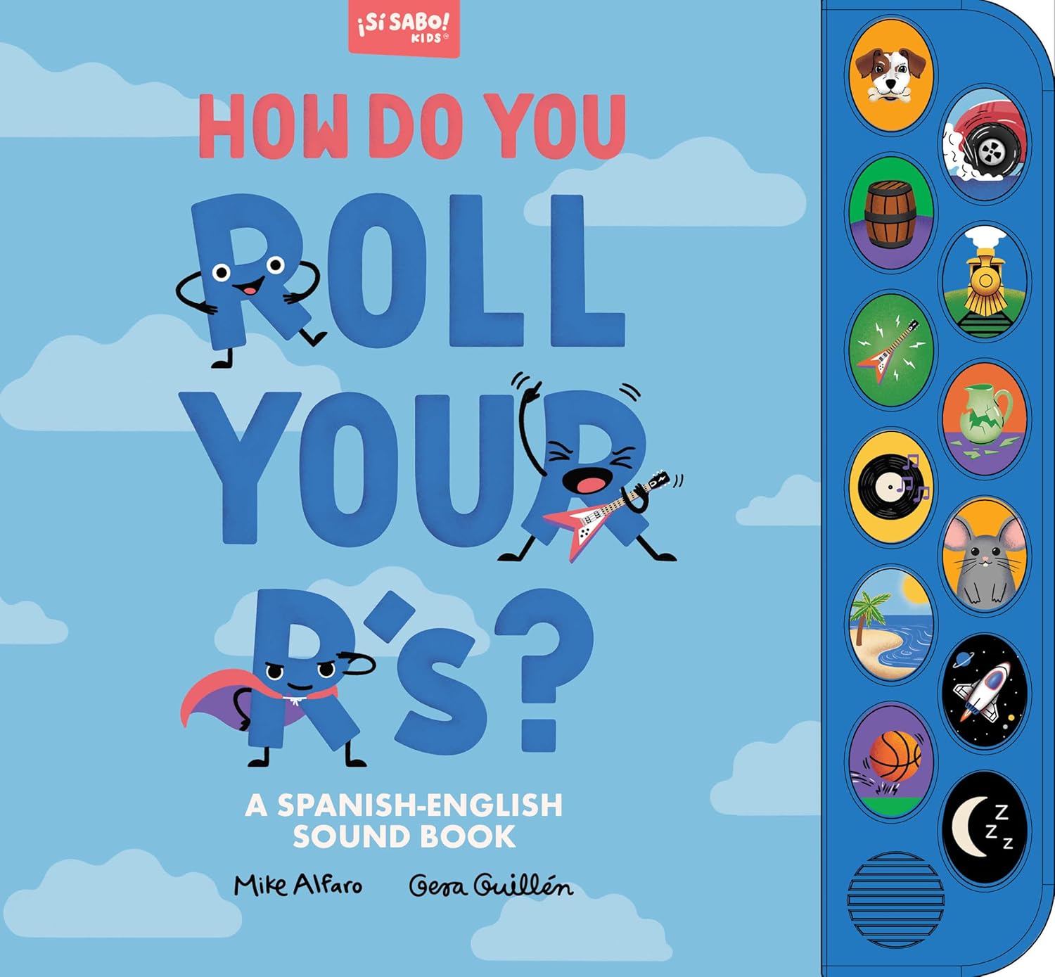 How Do You Roll Your R'S?: A Spanish-English Vocabulary and Sound Book for Kids 2-5