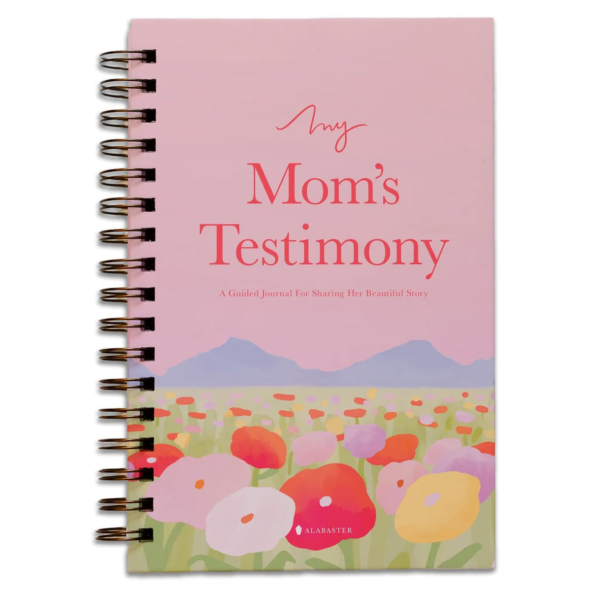 My Mom's Testimony (Sb): A Guided Journal for Sharing Her Beautiful Story