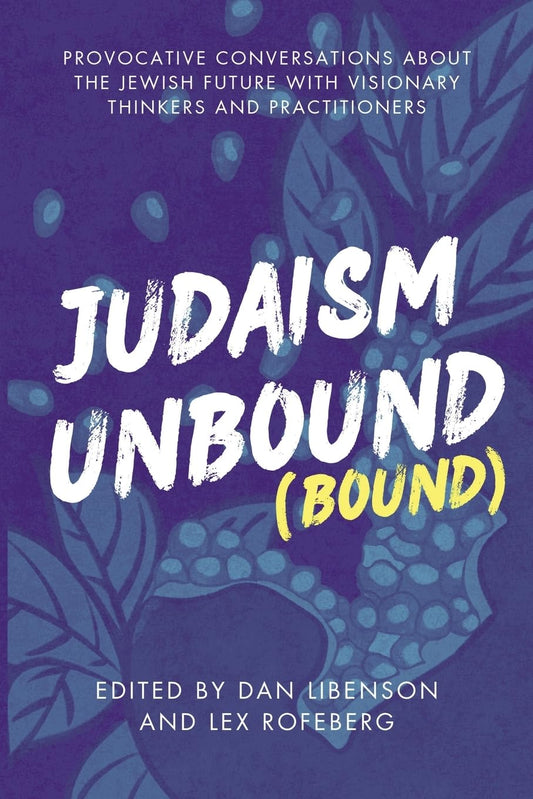 Judaism Unbound: Bound