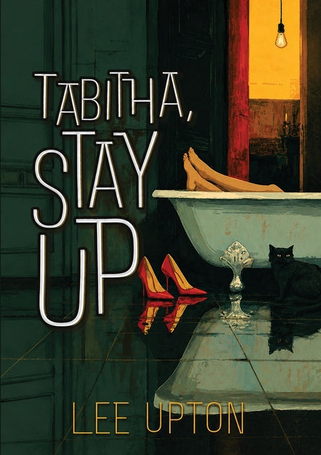 Tabitha, Stay Up