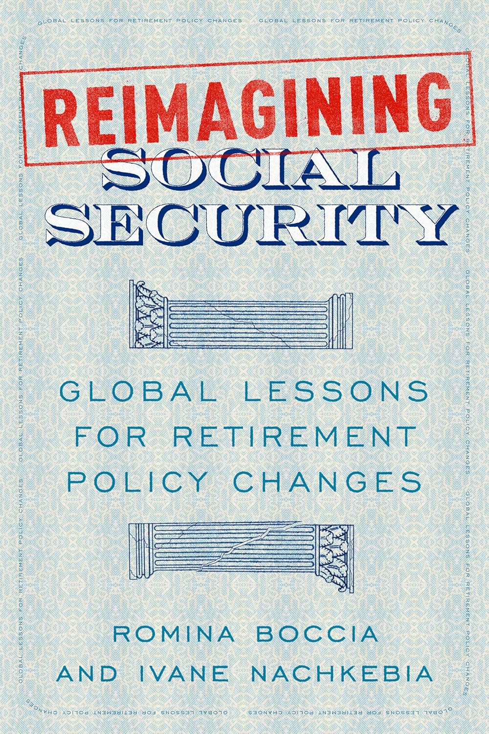 Reimagining Social Security: Global Lessons for Retirement Policy Changes