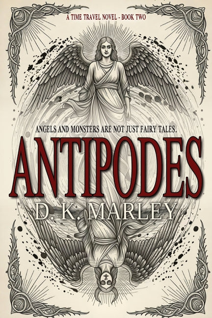 Antipodes: An Epic Time Travel from WWI to Camelot