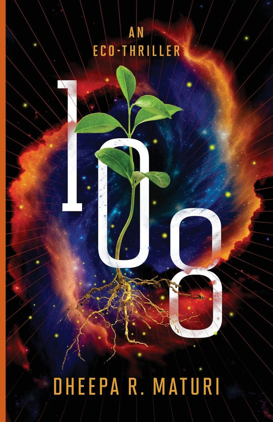 108 An Eco-Thriller