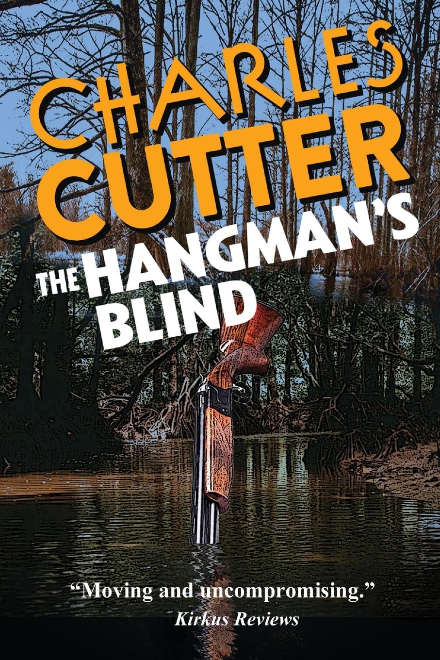 Hangman's Blind A Dark Southern Thriller of Family Secrets, Betrayal, and Deception