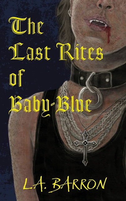 The Last Rites of Baby-Blue