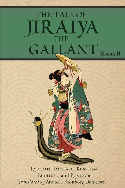 The Tale of Jiraiya the Gallant: Volume II