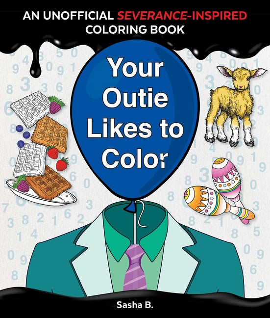 Your Outie Likes to Color: An Unofficial Severance-Inspired Coloring Book for MDR Fans