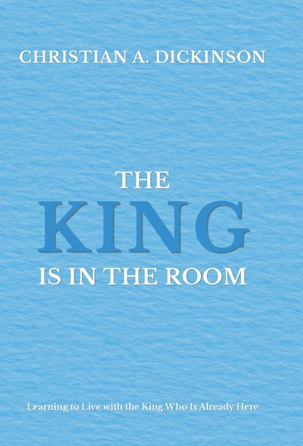 The King is in the Room