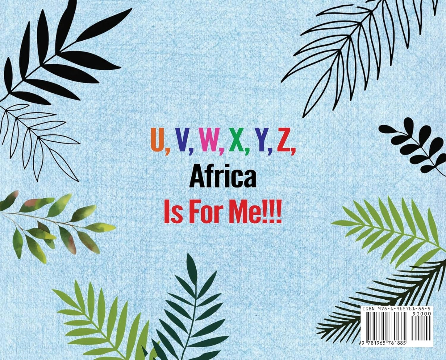 A, B, C, D, E, F, G: Africa Is Where We'll Be