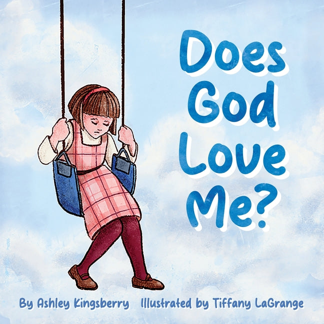 Does God Love Me?