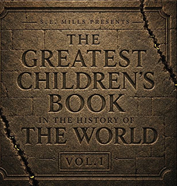 The Greatest Children's Book In The History of the World-Vol 1