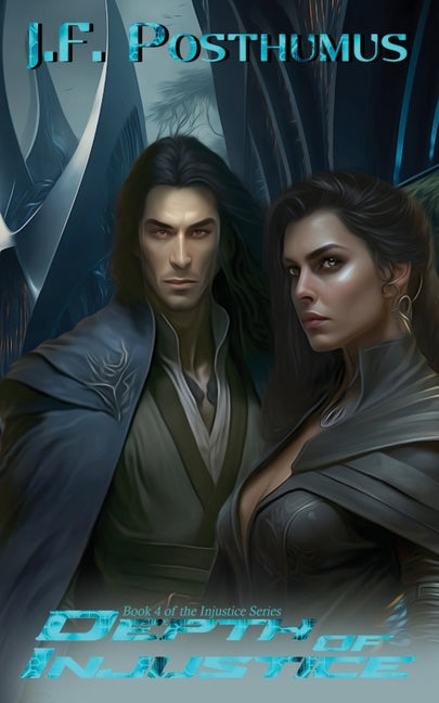 Depth of Injustice: Book 4 of the Injustice series
