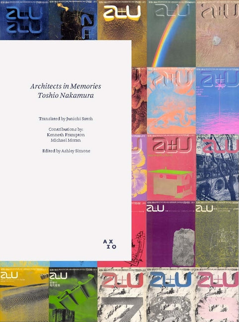 Architects in Memories: Toshio Nakamura: Toshio Nakamura