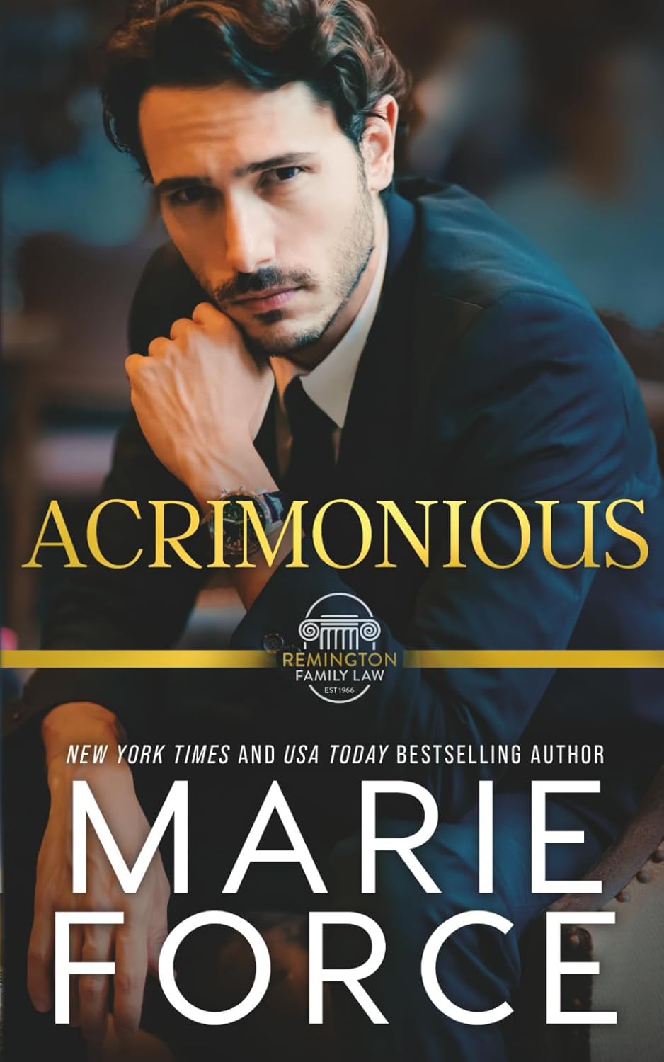 Acrimonious, A Remington Family Law Novel