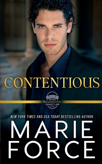 Contentious, A Remington Family Law Novel