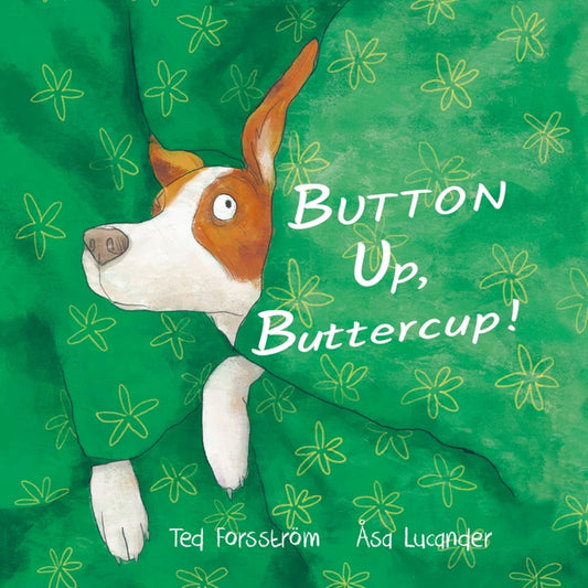 Button Up, Buttercup!